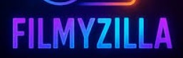 “FilmyZilla” FilmyZilla